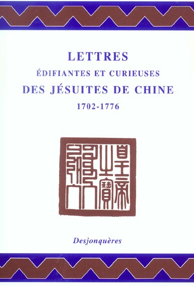 LETTRES EDIFIANTES ET CURIEUSES DES JESUITES DE CHINE