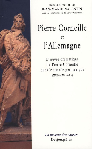 PIERRE CORNEILLE ET L'ALLEMAGNE