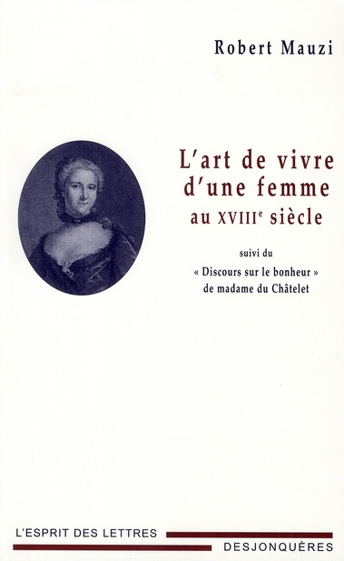 L'ART DE VIVRE D'UNE FEMME AU XVIIIE SIECLE