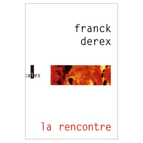 LA RENCONTRE