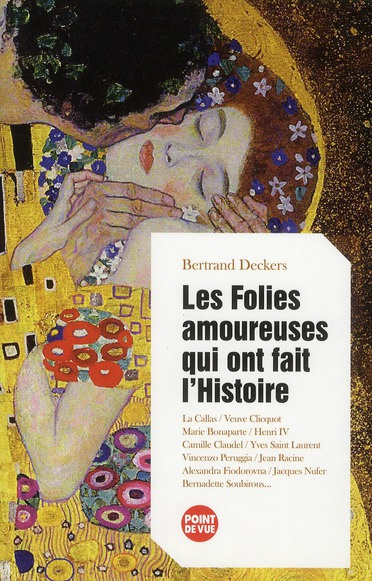 Les folies amoureuses qui ont fait l'histoire