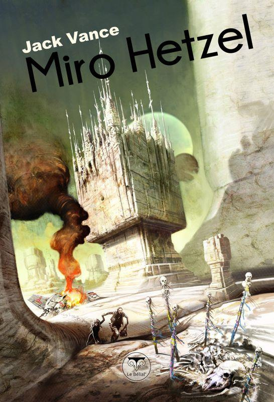 Miro Hetzel. L'Agence de voyage de Terrier ; Le Tour de Freitzke