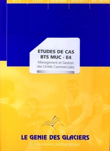 Etudes de cas bts muc - e4. management et gestion des unitescommerciales. la poc. Management et gest