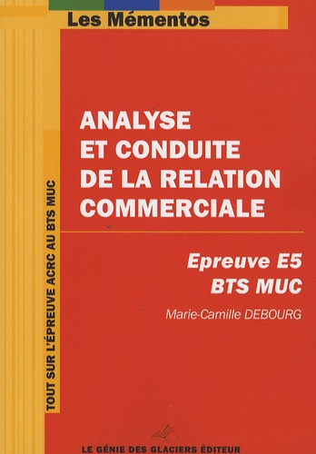 ANALYSE ET CONDUITE DE LA RELATION COMMERCIALE