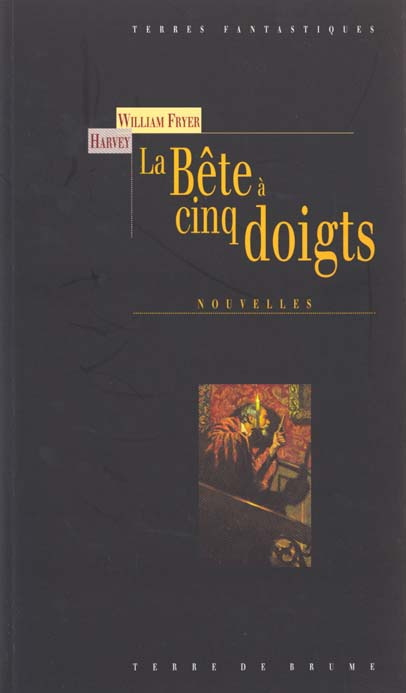 La bête à cinq doigts