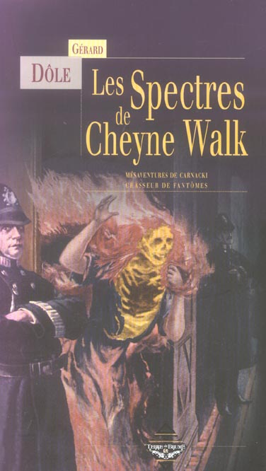 Mésaventures de Carnacki, chasseur de fantômes : Les Spectres de Cheyne Walk