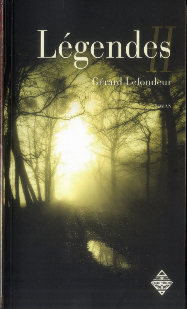 Légendes. Livre second