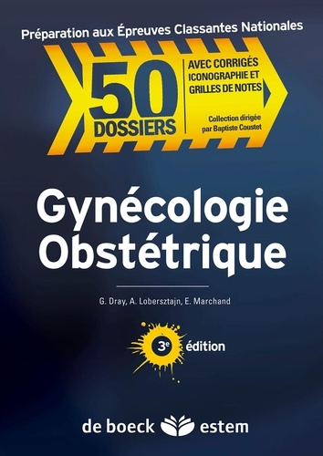 Gynécologie Obstétrique. 3e édition