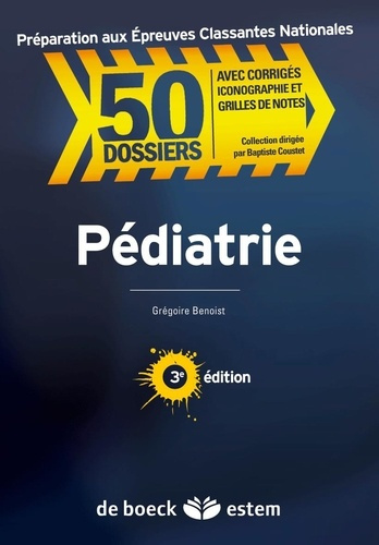 Pédiatrie. 3e édition