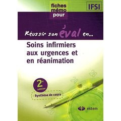 Soins infirmiers aux urgences et réanimation. 2e édition