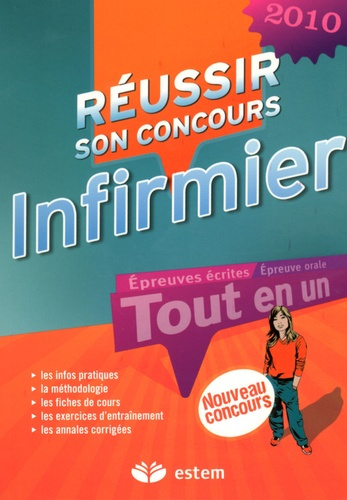 Réussir son concours infirmier. Edition 2010