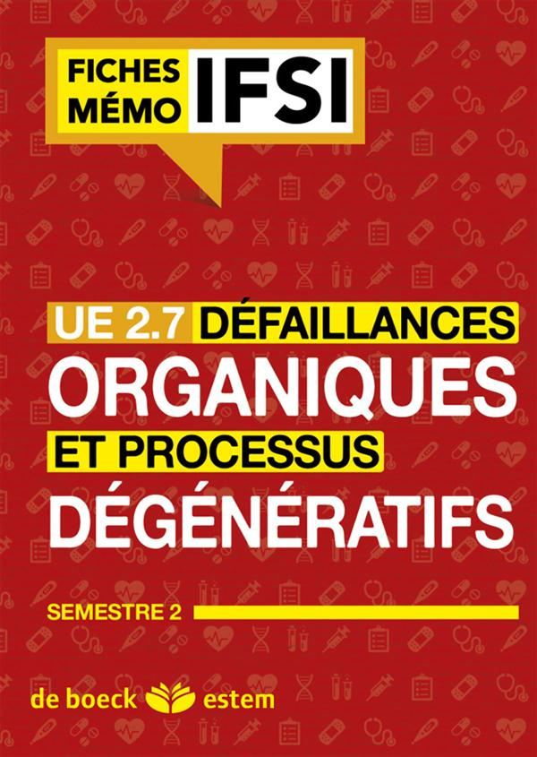 UE 2.7 Défaillances organiques et processus dégénératifs. Semestre 4