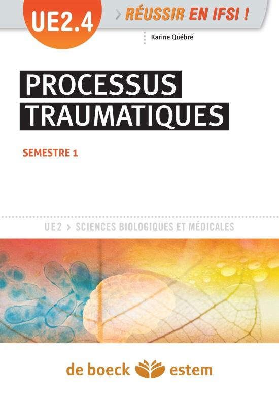 Processus traumatiques. UE 2.4 - Semestre 1