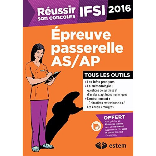 CONCOURS IFSI 2016 - EPREUVE PASSERELLE AS/AP - TOUS LES OUTILS