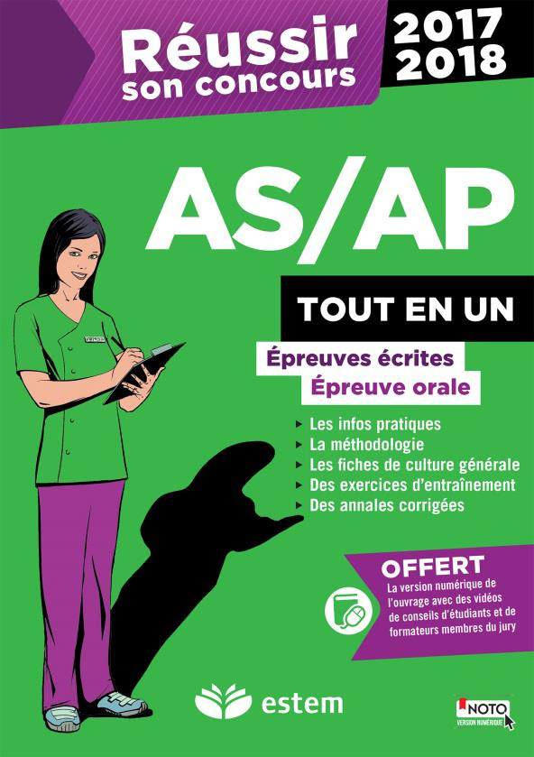 Réussir son concours AS/AP. Tout en un, Edition 2017-2018