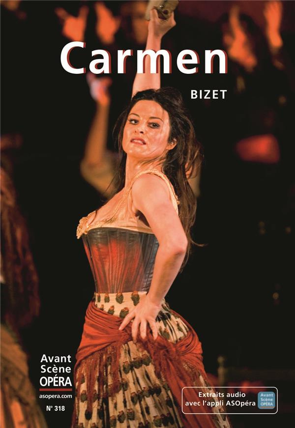 L'Avant-Scène Opéra N° 318, septembre-octobre 2020 : Carmen. Bizet
