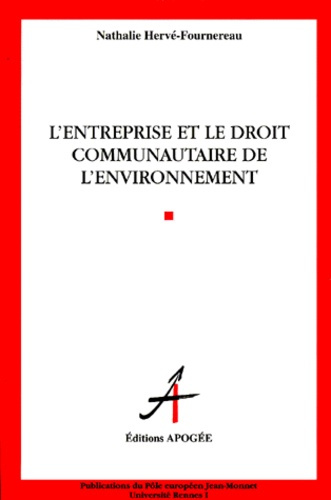 L'entreprise et le droit communautaire de l'environnement