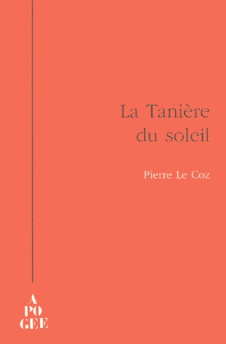 La Tanière du soleil