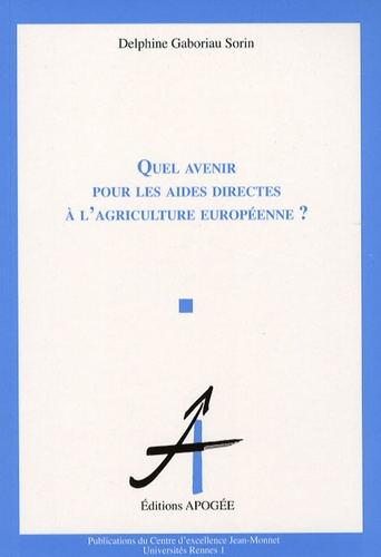 Quel avenir pour les aides directes à l'agriculture européenne ?