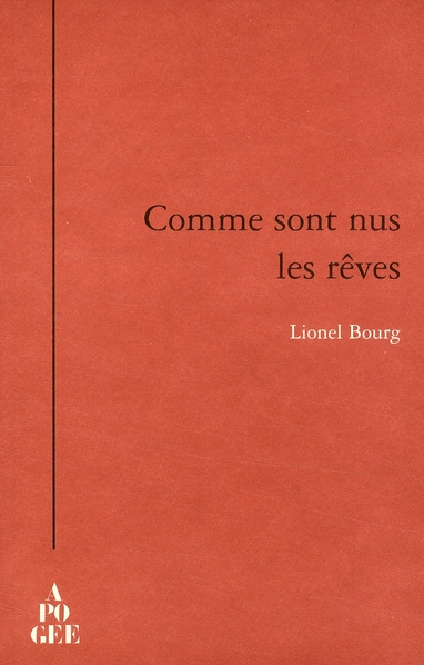 Comme sont nus les rêves