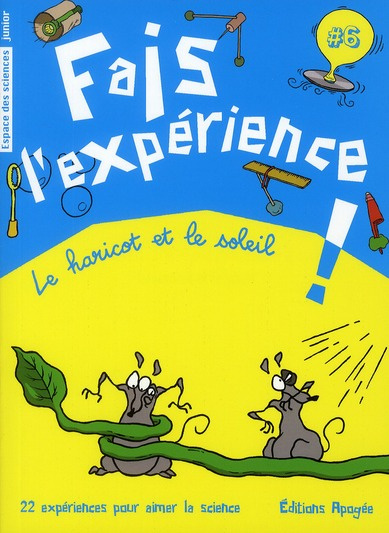 Fais l'experience ! Le haricot et le soleil