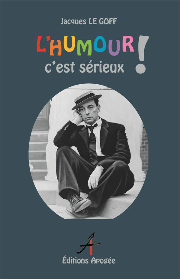 L'humour, c'est sérieux !