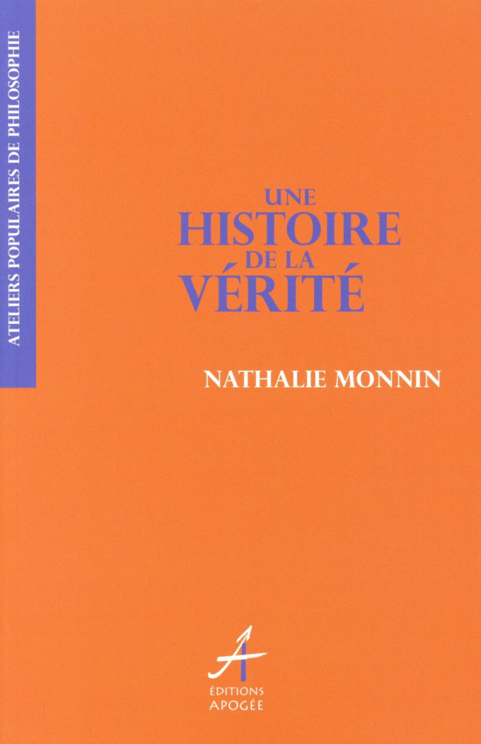 Une histoire de la vérité