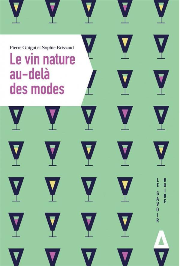 Le vin nature au-delà des modes
