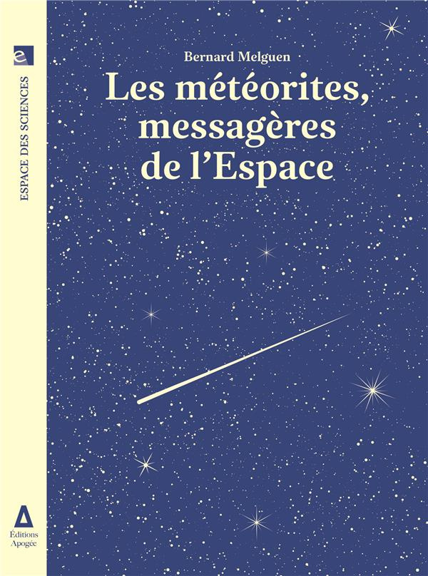 Les météorites messagères de l'espace