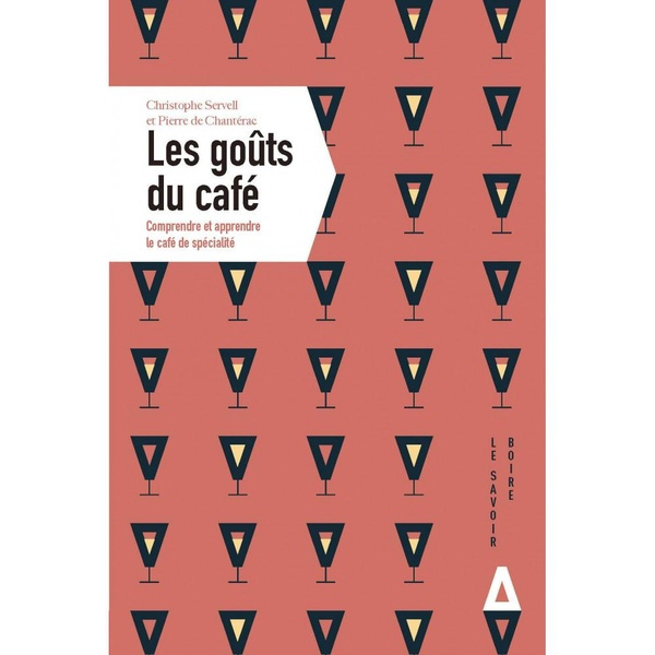 Les goûts du café. Cultiver ses sens