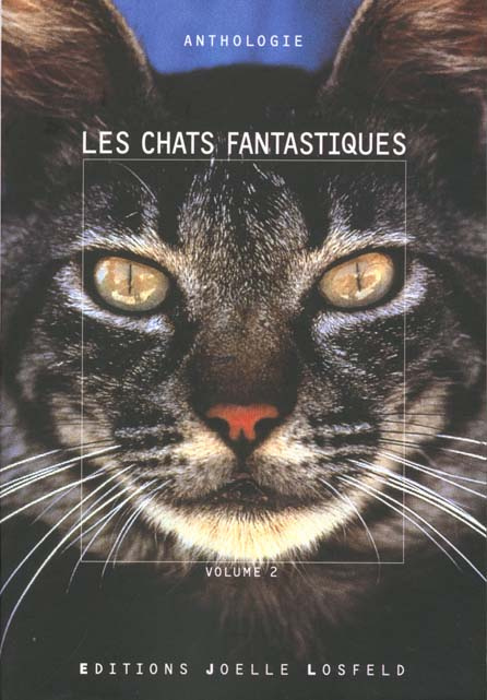 Les chats fantastiques. Volume 2