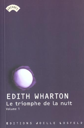 Le triomphe de la nuit. Volume 1