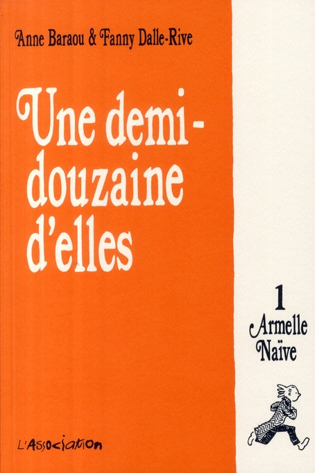 Une Demi-Douzaine d'Elles Tome 1 : Armelle Naïve