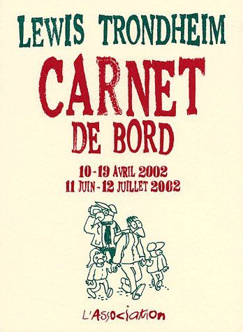 Carnet de bord 10-19 avril 2002 - 11 juin-12 juillet 2002