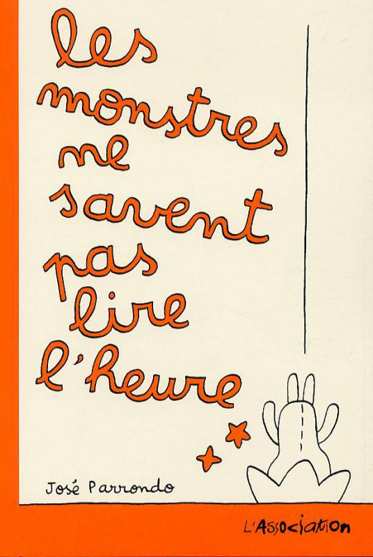 Les monstres ne savent pas lire l'heure