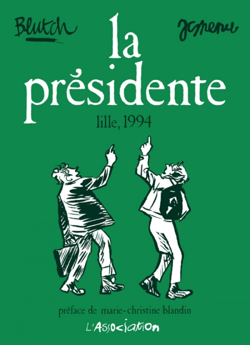 La présidente. Lille, 1994