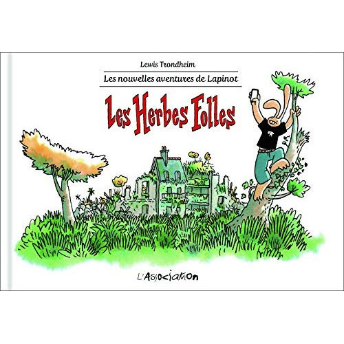 LES HERBES FOLLES - EDITION LUXE - LAPINOT T3 - LUXE