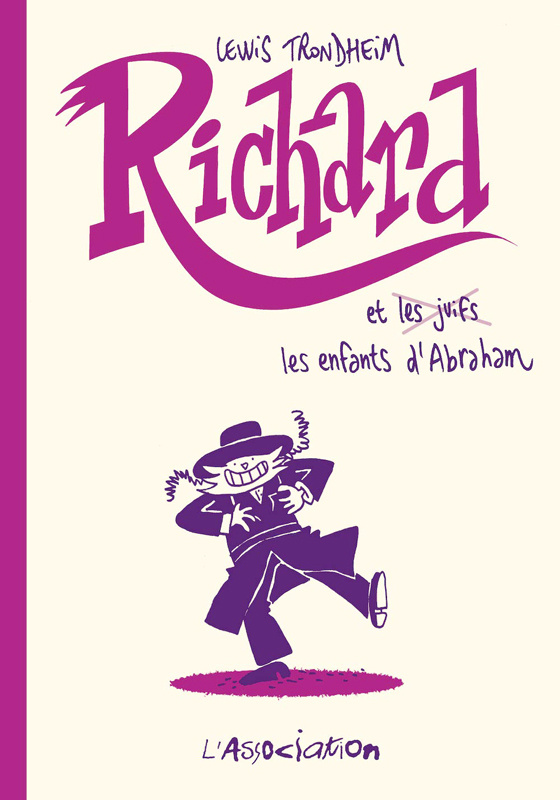 Richard : Richard et les enfants d'Abraham