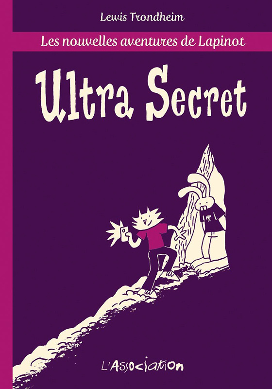 Les nouvelles aventures de Lapinot Tome 5.2 : Ultra secret