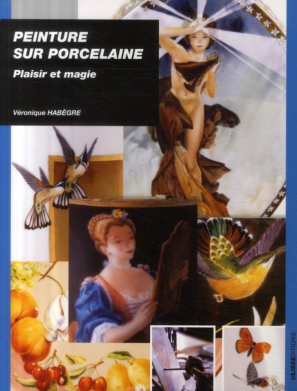 Peinture sur porcelaine. Plaisir et magie
