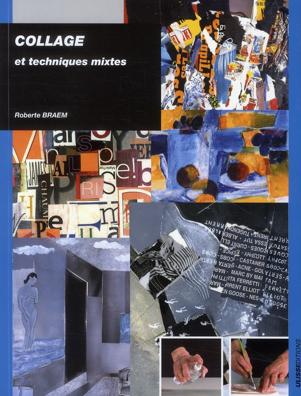 Collage. Et techniques mixtes