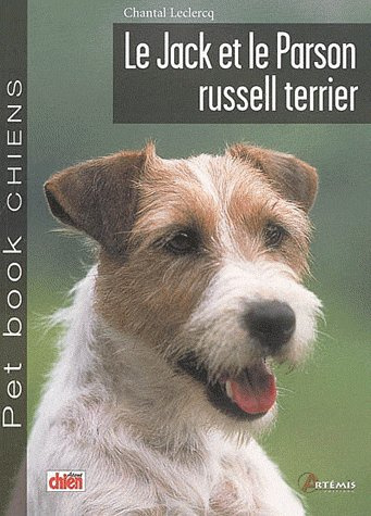 JACK ET LE PARSON RUSSELL TERRIER (LE)