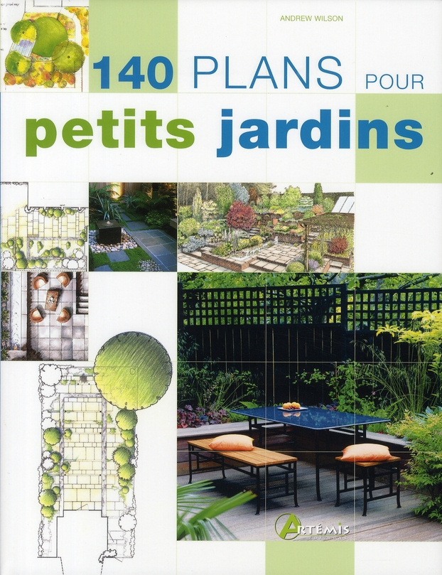 140 plans pour petits jardins