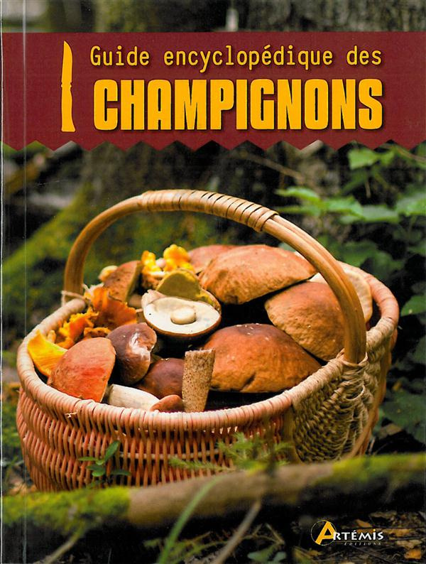 MINI-GUIDE ENCYCLOPEDIQUE DES CHAMPIGNONS