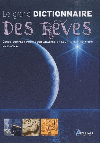 GRAND DICTIONNAIRE DES REVES (LE)