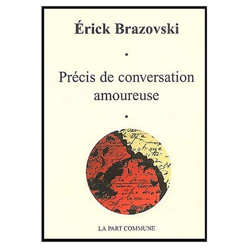 Précis de conversation amoureuse