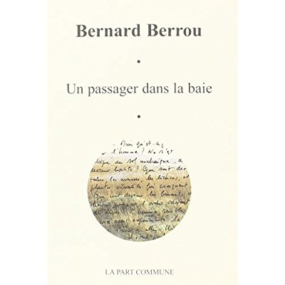 Un passager dans la baie