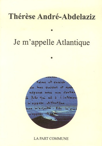 Je m'appelle Atlantique