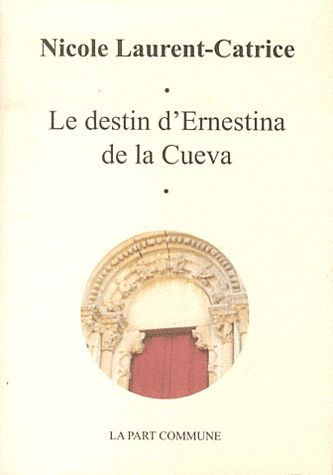 Le destin d'Ernestina de la Cueva