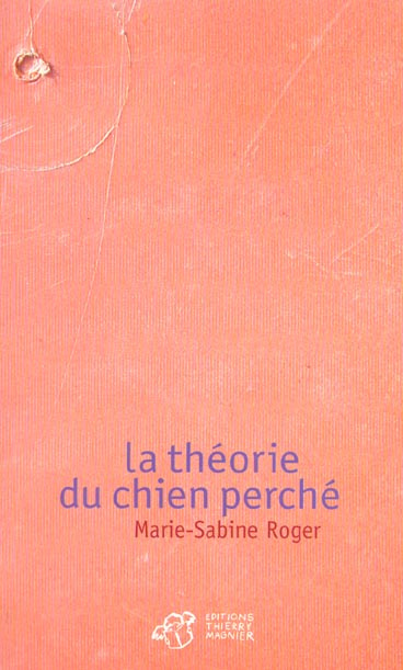 La théorie du chien perché